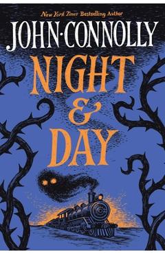 Night and day - john connolly