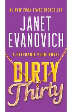 Dirty Thirty - Janet Evanovich
