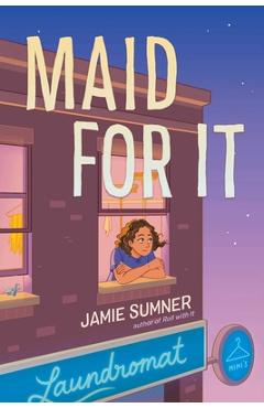Maid for It - Jamie Sumner