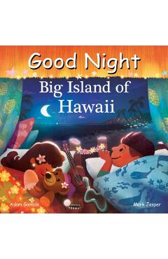 Good Night Big Island of Hawaii - Adam Gamble
