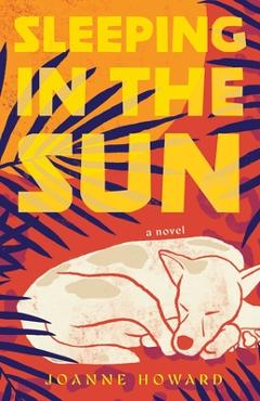 Sleeping in the sun - joanne howard