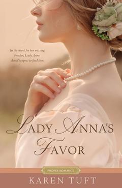 Lady Anna\'s Favor - Karen Tuft