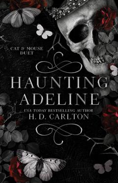 Haunting Adeline. Cat and Mouse Duet #1 - H. D. Carlton