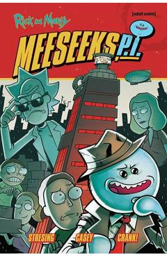Rick and Morty: Meeseeks, P.I. - Fred C. Stresing