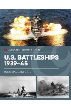 U.S. Battleships 1939-45 - Ingo Bauernfeind