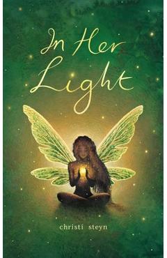 In Her Light - Christi Steyn