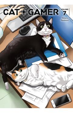 Cat + Gamer Volume 7 - Wataru Nadatani