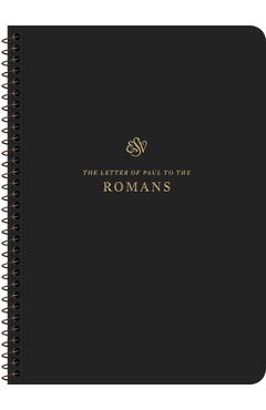 ESV Scripture Journal, Spiral-Bound Edition: Romans (Paperback) -