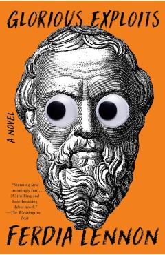 Glorious Exploits - Ferdia Lennon