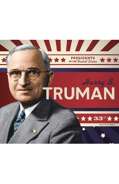 Harry S. Truman - Heidi M. D. Elston