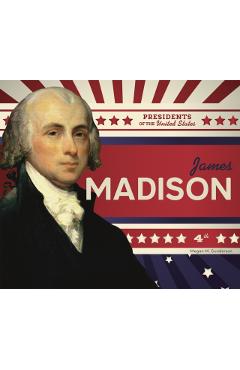 James Madison - Megan M. Gunderson