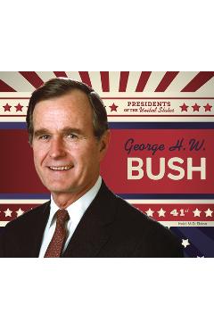 George h.w. bush - heidi m. d. elston
