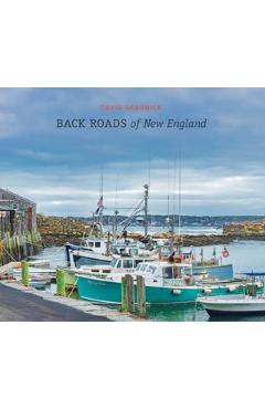 Back Roads of New England - David Skernick