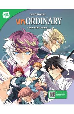The Official Unordinary Coloring Book: 46 Original Illustrations to Color and Enjoy - Uru-chan