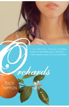 Orchards - Holly Thompson