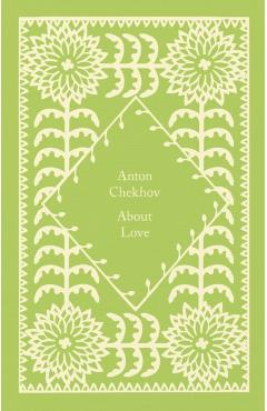 About Love - Anton Chekhov