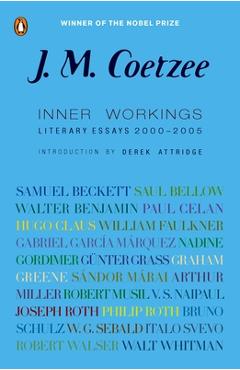 Inner Workings: Literary Essays 2000-2005 - J. M. Coetzee