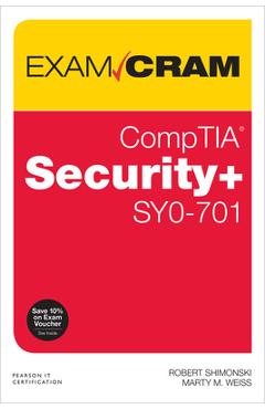 Comptia Security+ Sy0-701 Exam Cram - Robert Shimonski