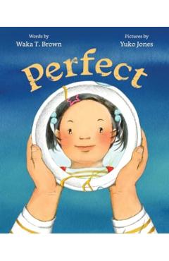 Perfect - Waka T. Brown