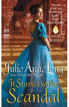 It Started with a Scandal: Pennyroyal Green Series - Julie Anne Long