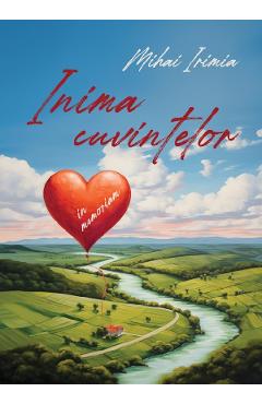 Inima cuvintelor - Mihai Irimia - SIONO
