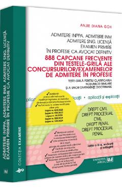 888 capcane frecvente din testele-grila ale concursurilor/examenelor de admitere in profesie Ed.3 - Anjie Diana Goh