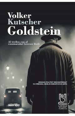 eBook Goldstein. Al treilea caz al comisarului Gereon Rath - Volker Kutscher