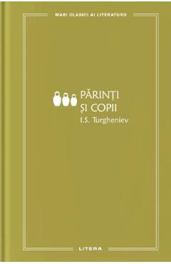 Parinti si copii - I.S. Turgheniev - LITERA