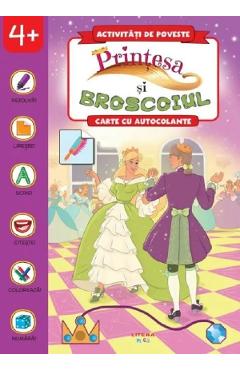 Printesa si broscoiul. Carte cu autocolante - LITERA