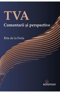 TVA. Comentarii si perspective - Rita de la Feria
