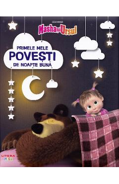 Masha si Ursul. Primele mele povesti de noapte buna - LITERA
