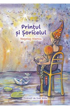 Printul si Soricelul - Negoias Viorica, Ivan Alina