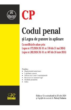 Codul penal si Legea de punere in aplicare Ed.12 Act. 25 iulie 2024 - Petrut Ciobanu