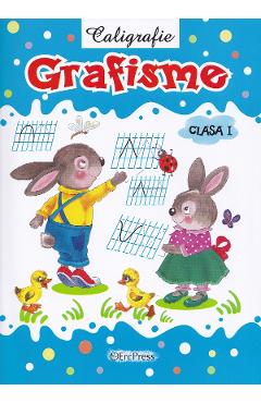 Caligrafie: Grafisme - Clasa 1 - ERC PRESS