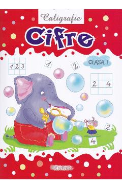 Caligrafie: Cifre - Clasa 1 - ERC PRESS
