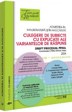 Admiterea in magistratura si in avocatura. Drept procesual penal Ed.6 - Mihai Adrian Hotca
