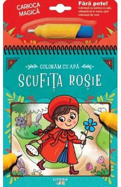 Coloram cu apa. Scufita Rosie - LITERA
