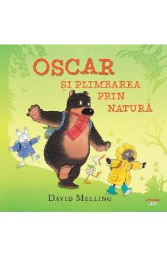 Oscar si plimbarea prin natura - David Melling