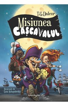 Misiunea cascavalul - T.G. Daleur