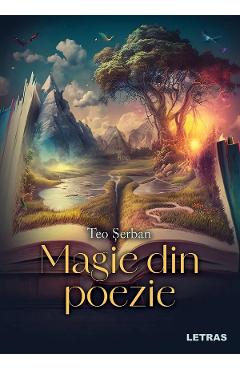 Magie din poezie - Teo Serban - LETRAS