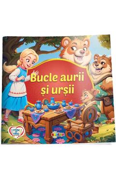 Bucle aurii si ursii. Citesc cu drag