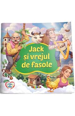 Jack si vrejul de fasole. Citesc cu drag - DORINTA