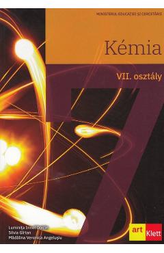 Chimie. Limba maghiara - Clasa 7 - Manual - Luminita Irinel Doicin, Silvia Girtan, Madalina Veronica Angelusiu