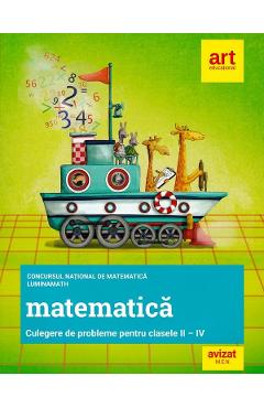 Matematica. Culegere de probleme - Clasele 2-4 - GRUPUL EDITORIAL ART