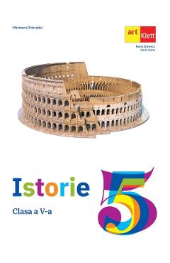 Istorie - Clasa 5 - Manual - Maria Ochescu, Sorin Oane - GRUPUL EDITORIAL ART Istorie - Clasa 5 - Manual - Maria Ochescu, Sorin Oane - GRUPUL EDITORIAL ART