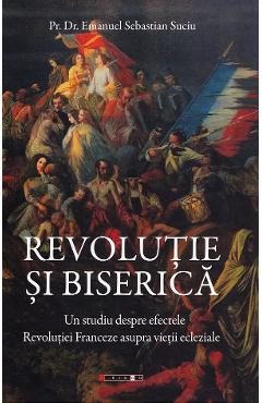 Revolutie si biserica - Emanuel Sebastian Suciu