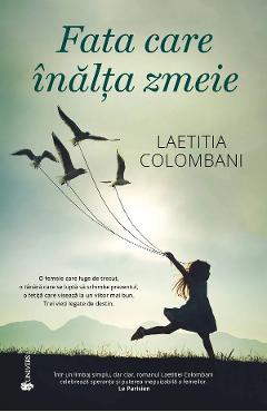 Fata care inalta zmeie - Laetitia Colombani