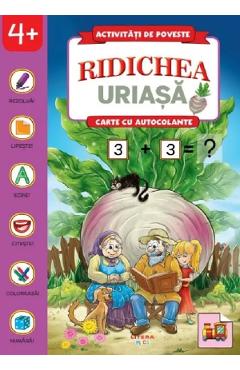 Ridichea uriasa. Carte cu autocolante - LITERA