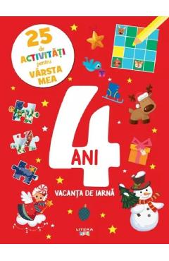 25 de activitati pentru varsta mea: 4 ani. vacanta de iarna