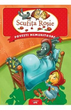 Scufita rosie. Povesti nemuritoare - LITERA
